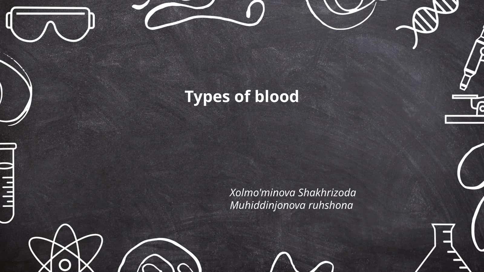 Types of blood 1