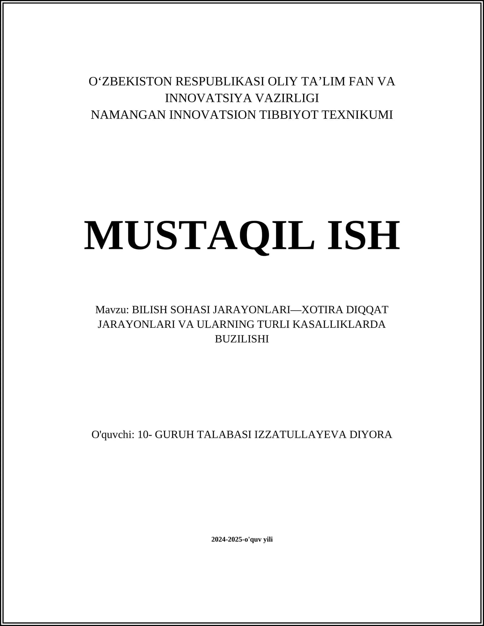 BILISH SOHASI JARAYONLARI—XOTIRA DIQQAT JARAYONLARI VA ULARNING TURLI KASALLIKLARDA BUZILISHI 1