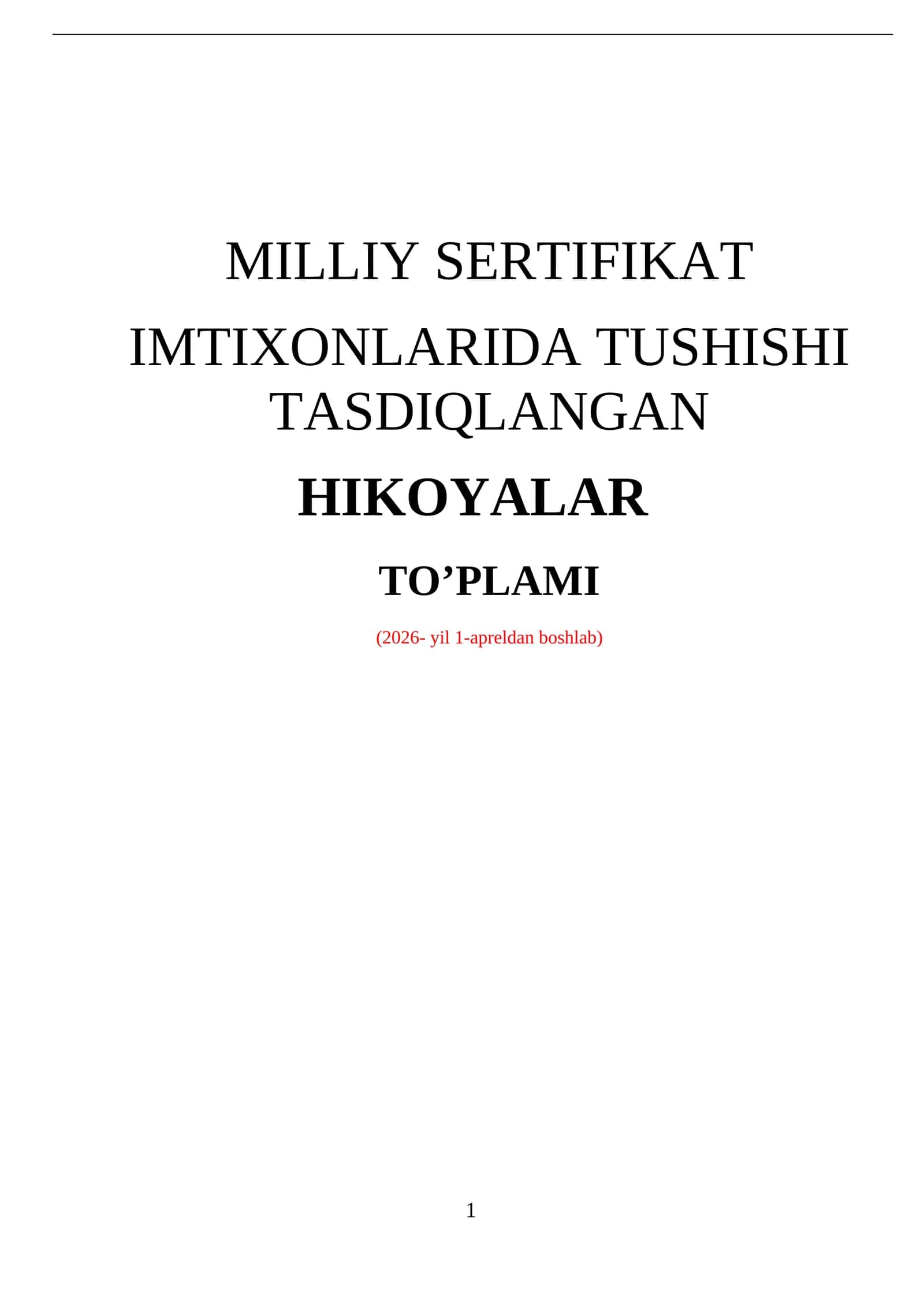 MILLIY SERTIFIKAT IMTIXONLARIDA TUSHISHI TASDIQLANGAN HIKOYALAR TO’PLAMI 2026 YIL 1