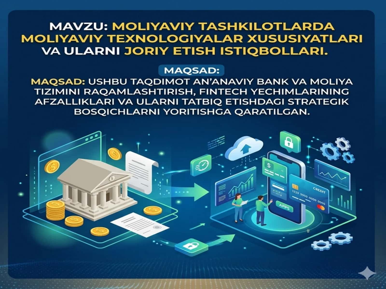 Moliyaviy tashkilotlarda moliyaviy texnologiyalar xususiyatlari va ularni joriy etishiqti 1