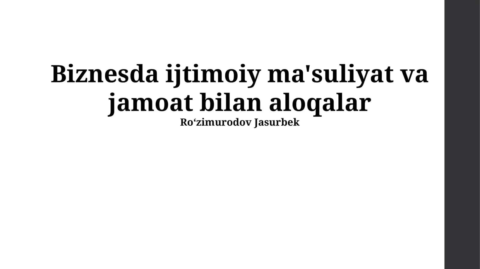 Biznesda ijtimoiy ma'suliyat va jamoat bilan aloqalar 1