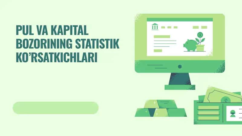 PUL VA KAPITAL BOZORINING STATISTIK KO’RSATKICHLARI 1