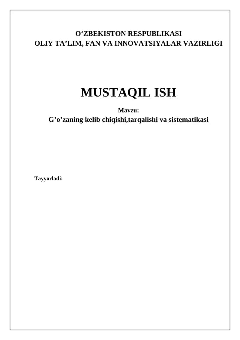 G’o’zaning kelib chiqishi,tarqalishi va sistematikasi 1