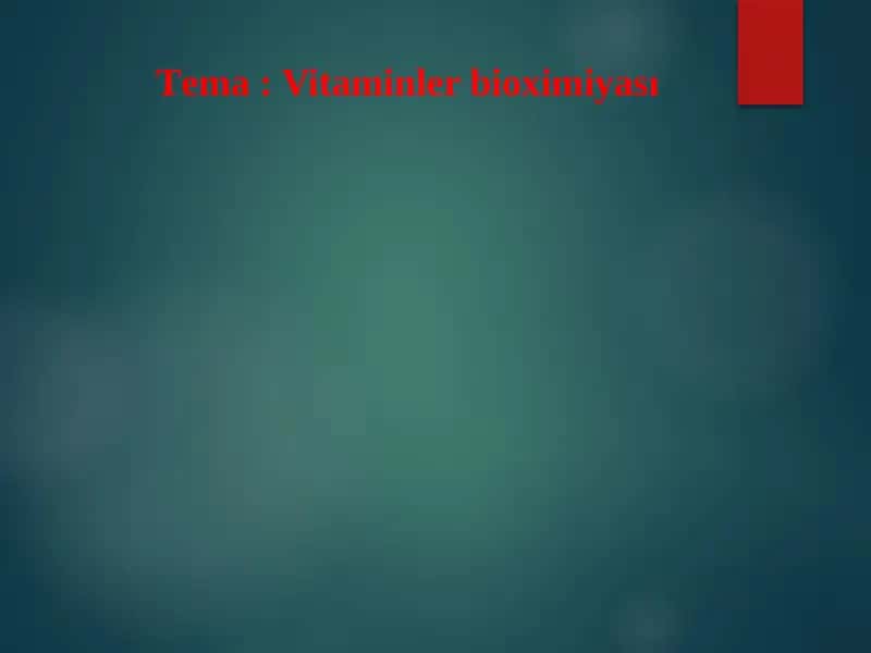 Vitaminler bioximiyasi 1