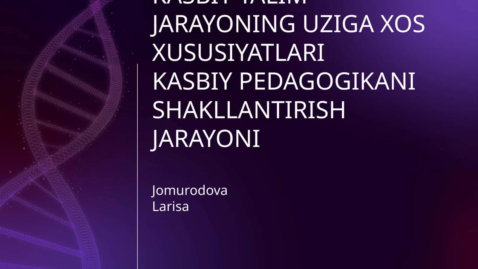 KASBIY PEDAGOGIKA MODULINING PRIDMETI 1