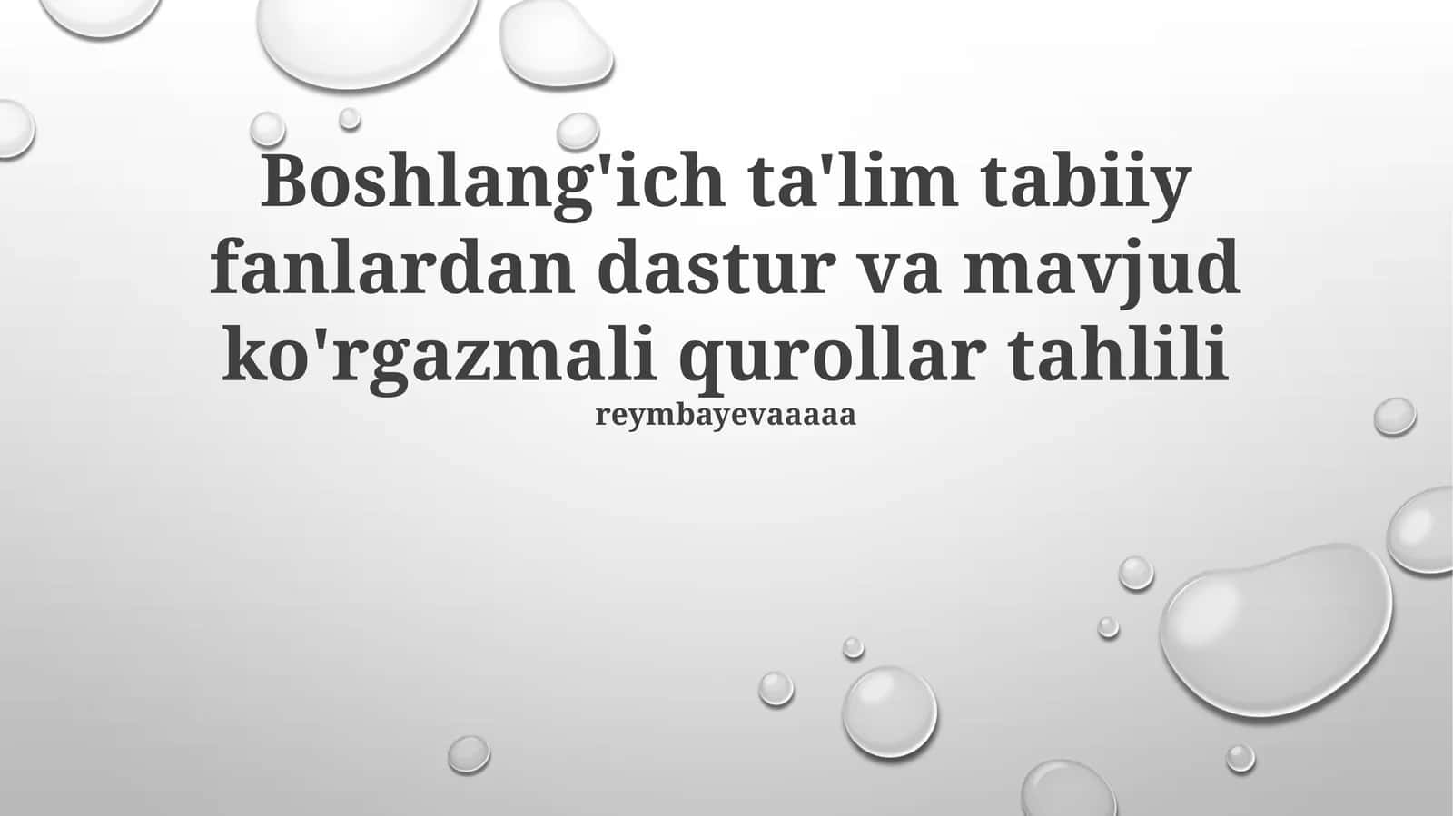 Boshlang'ich ta'lim tabiiy fanlardan dastur va mavjud ko'rgazmali qurollar tahlili 1