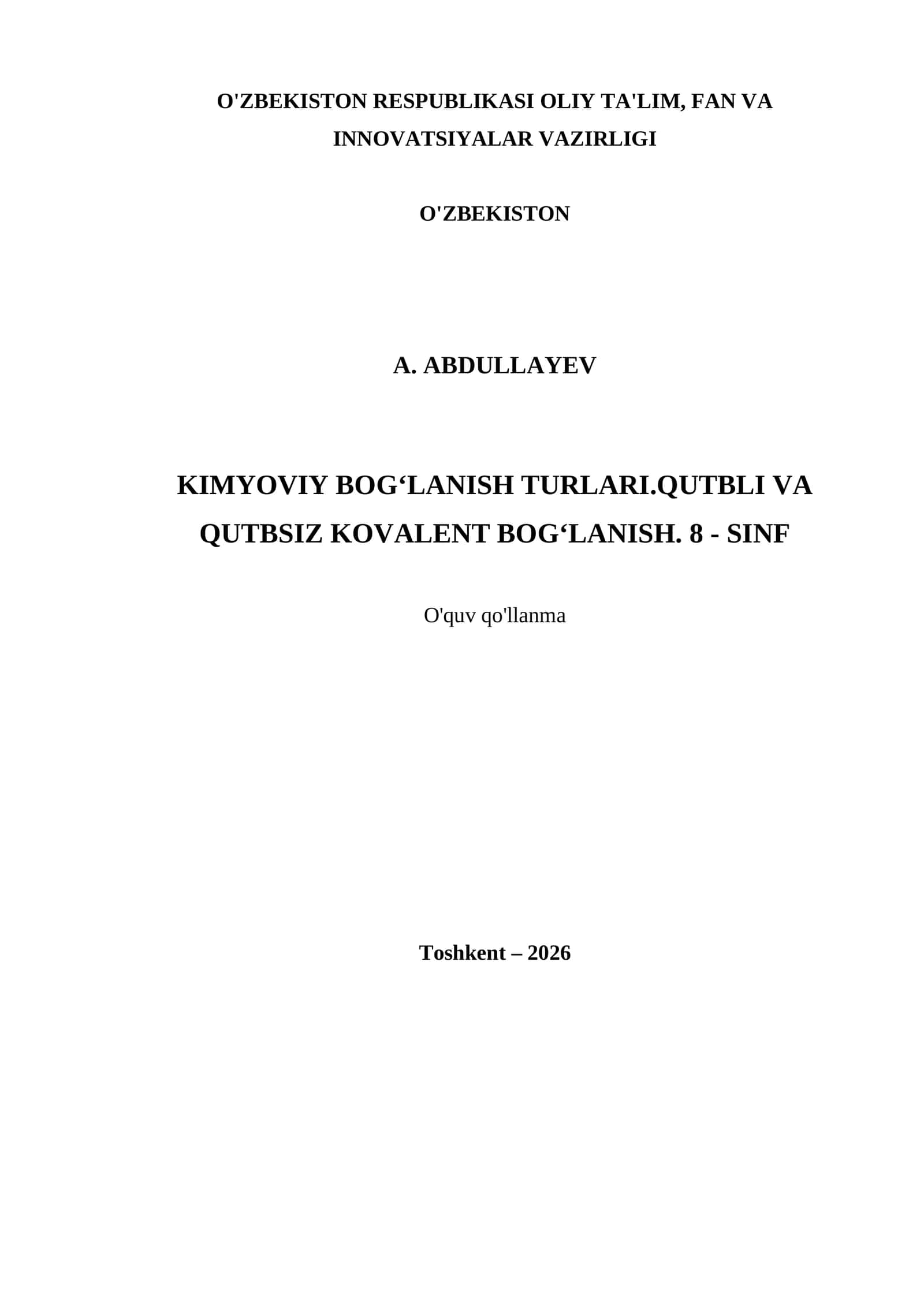 KIMYOVIY BOG‘LANISH TURLARI.QUTBLI VA QUTBSIZ KOVALENT BOG‘LANISH. 8 - SINF 1