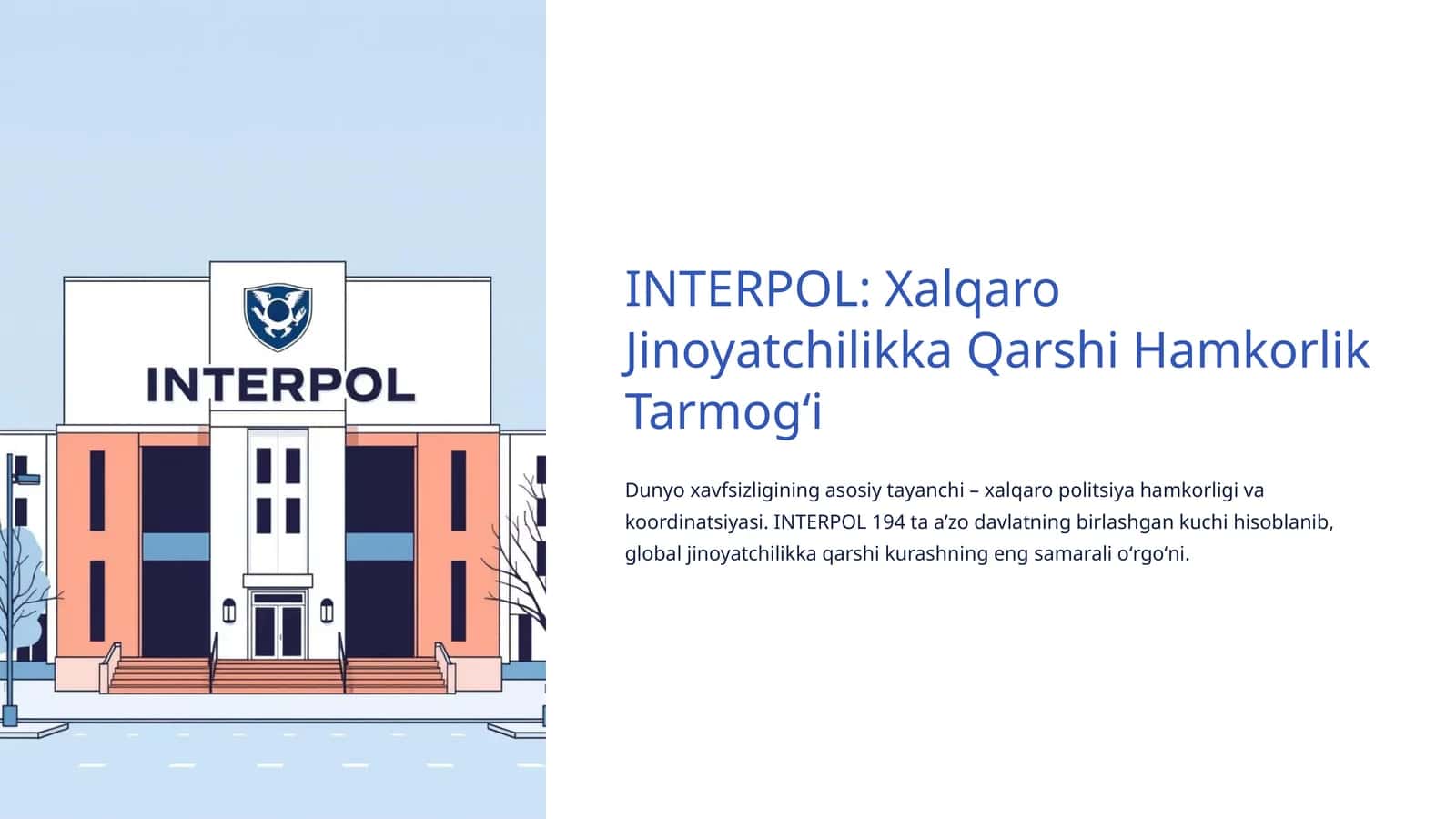 INTERPOL: Xalqaro Jinoyatchilikka Qarshi Hamkorlik Tarmogʻi 1