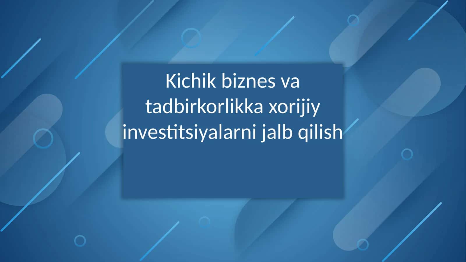 Kichik biznes va tadbirkorlik 1
