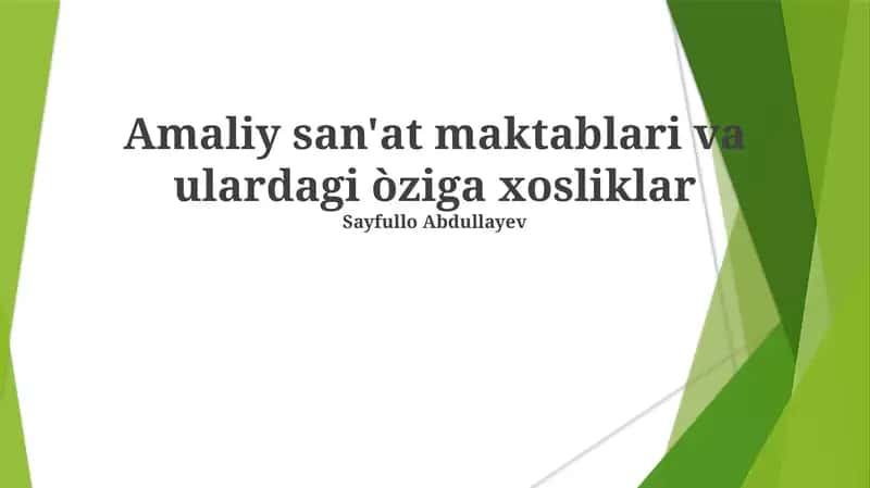 Amaliy san'at maktablari va ulardagi òziga xosliklar 1