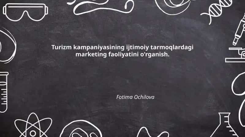 Turizm kampaniyasining ijtimoiy tarmoqlardagi marketing faoliyatini oʻrganish 1