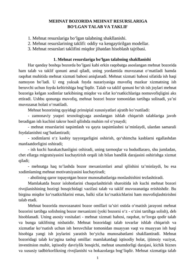 Mehnat Bozorining quyidagi prinsipial xususiyatlari 1