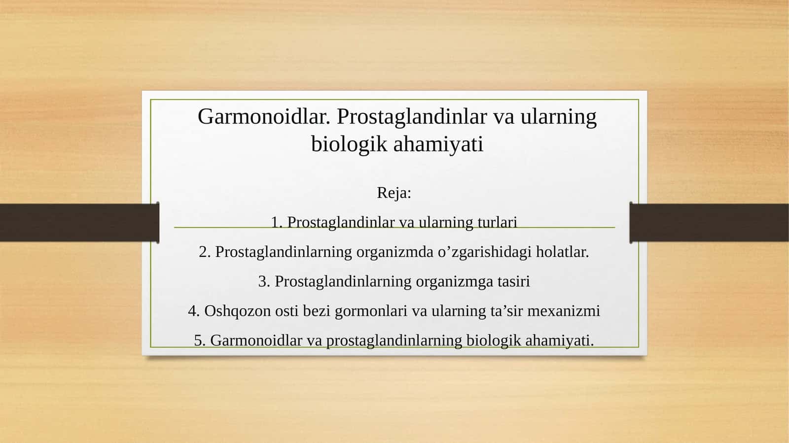 Garmonoidlar. Prostaglandinlar va ularning biologik ahamiyati 1