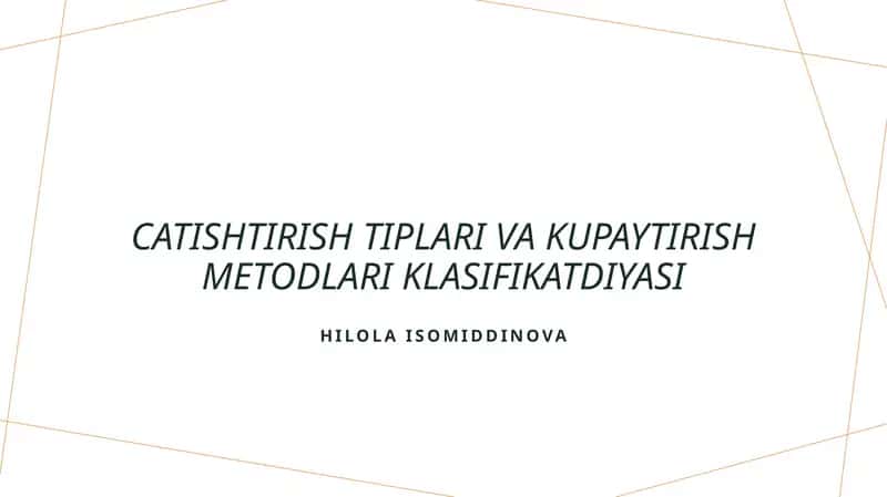 Catishtirish tiplari va kupaytirish metodlari klasifikatdiyasi 1