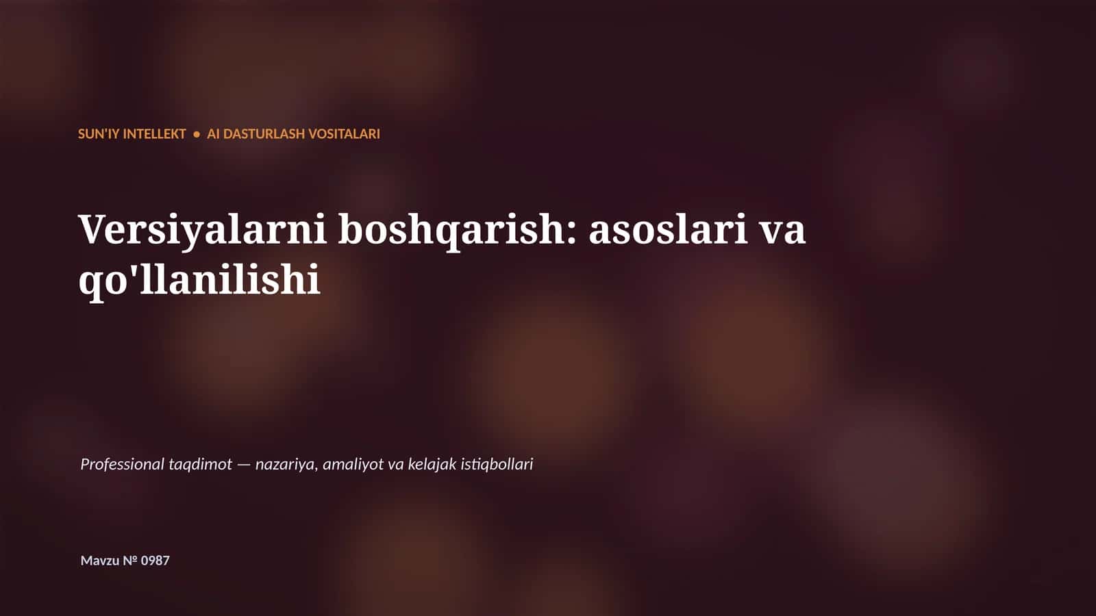 SUN'IY INTELLEKT • AI DASTURLASH VOSITALARI 1