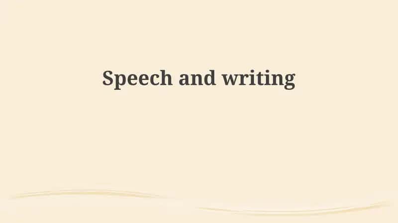 Speech and Writing 1