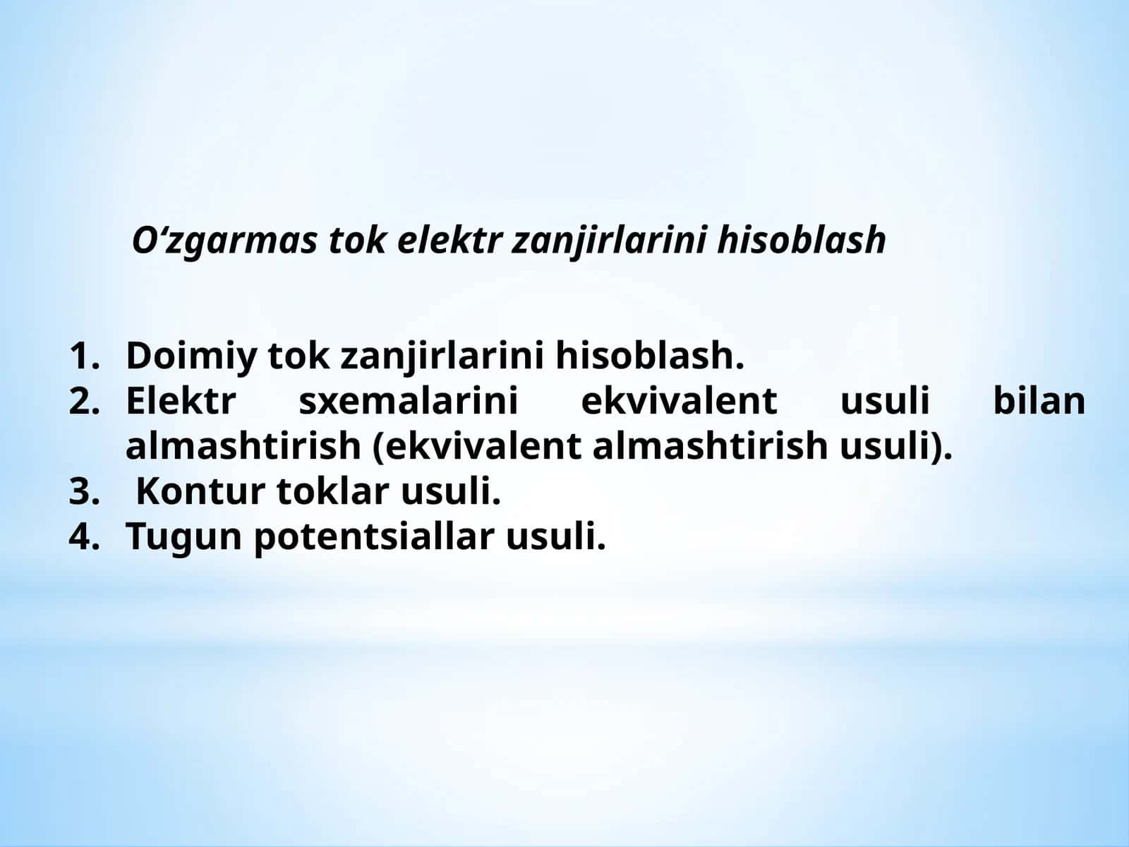 O‘zgarmas tok elektr zanjirlarini hisoblash 1