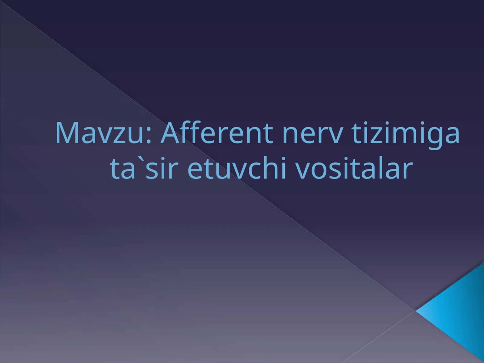 Afferentnervtizimigata`siretuvchivositalar 1