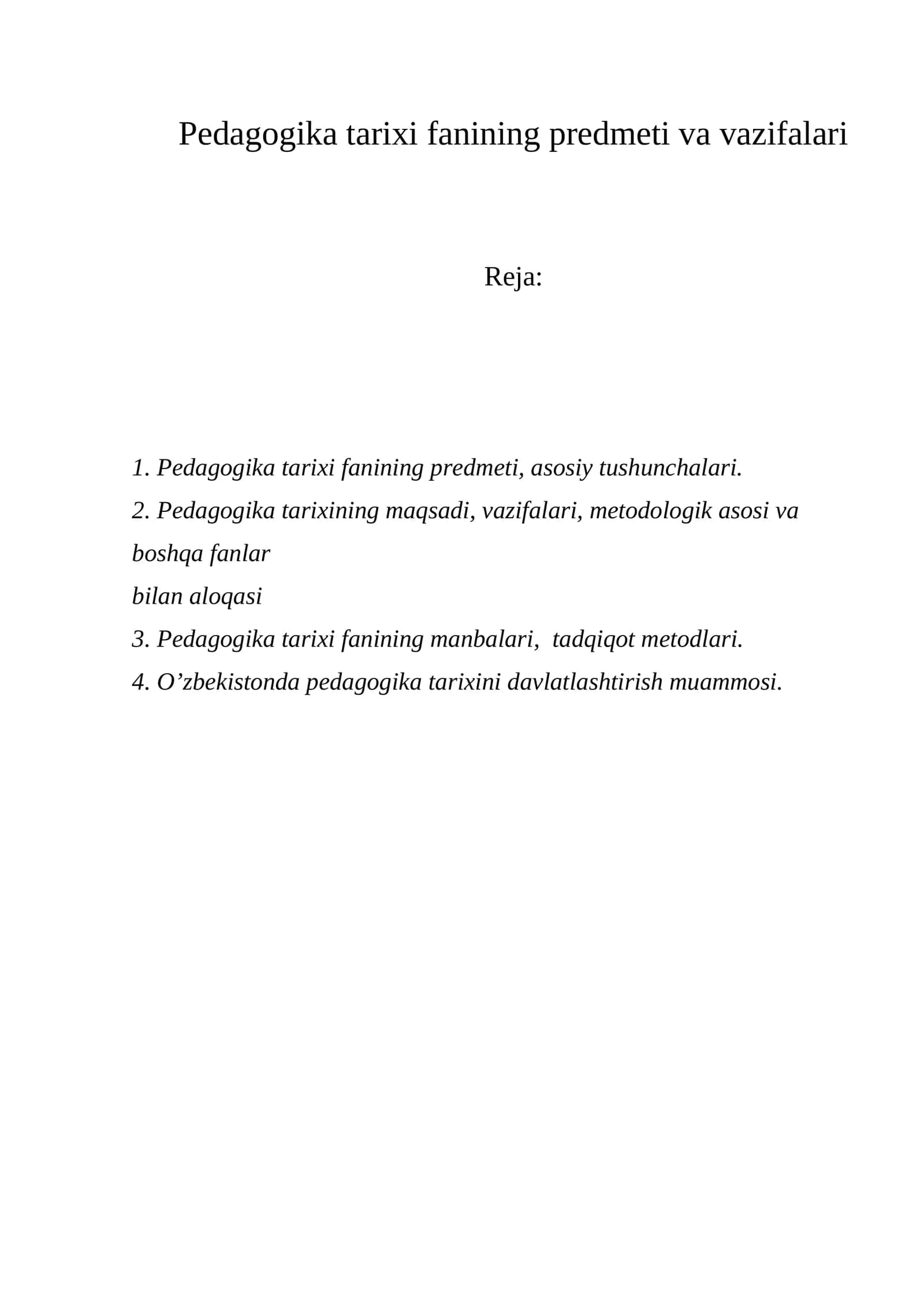 Pedagogika tarixi fanining predmeti va vazifalari 1