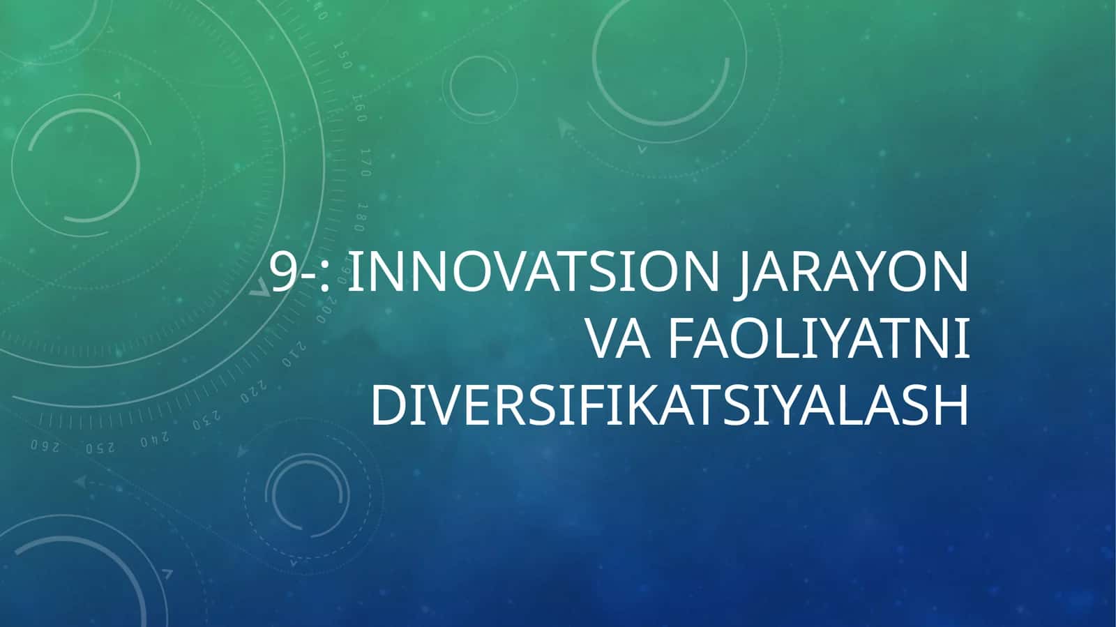Innovatsion jarayon va faoliyatni diversifikatsiyalash 1