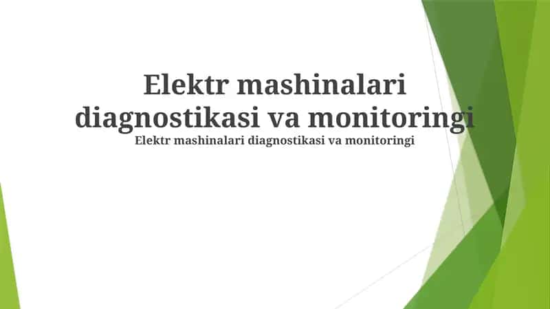 Elektr mashinalari diagnostikasi va monitoringi 1