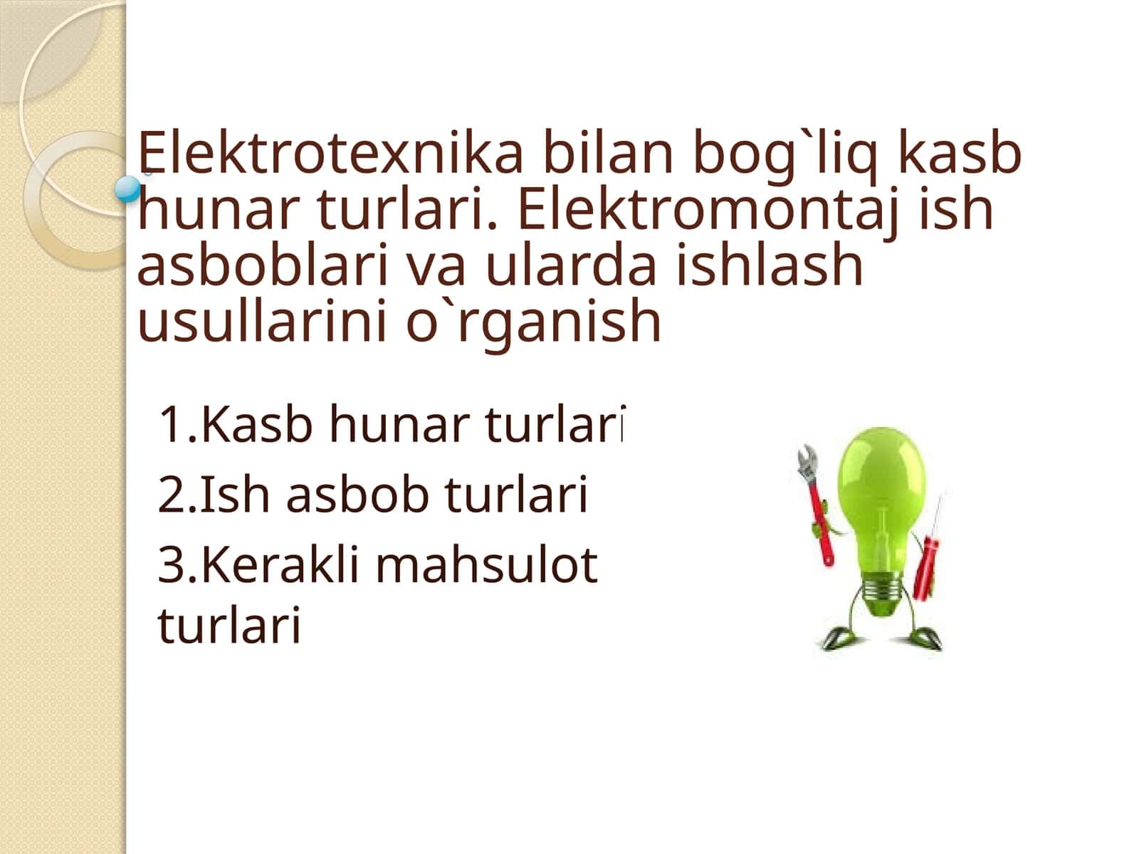 Elektrotexnika bilan bog`liq kasb hunar turlari 1