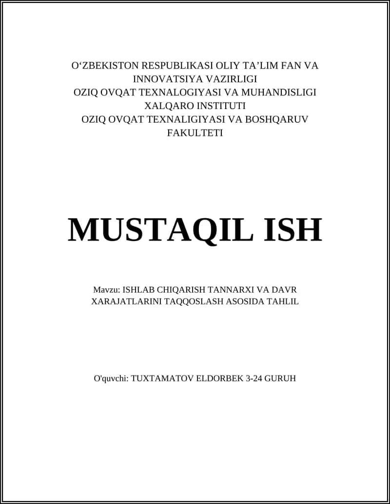 ISHLAB CHIQARISH TANNARXI VA DAVR XARAJATLARINI TAQQOSLASH ASOSIDA TAHLIL 1