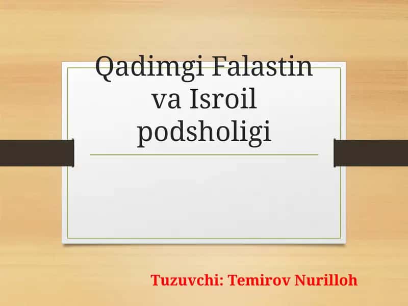 Qadimgi Falastin va Isroil podsholigi 1