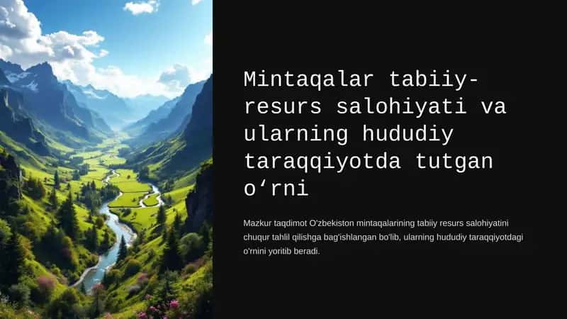 Mintaqalar tabiiy-resurs salohiyati va ularning hududiy taraqqiyotda tutgan o‘rni 1