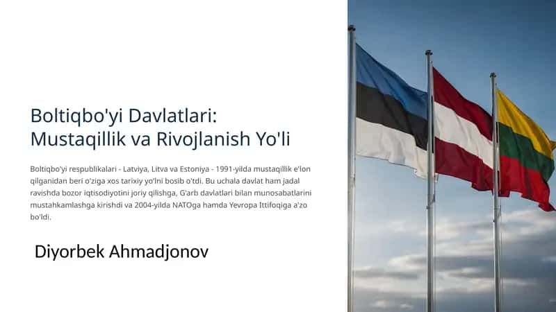 Boltiqbo'yi Davlatlari: Mustaqillik va Rivojlanish Yo'li 1
