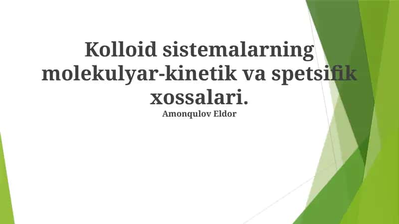 Kolloid Sistemlarning Molekulyar-kinetik va Spetsifik Xossalari 1