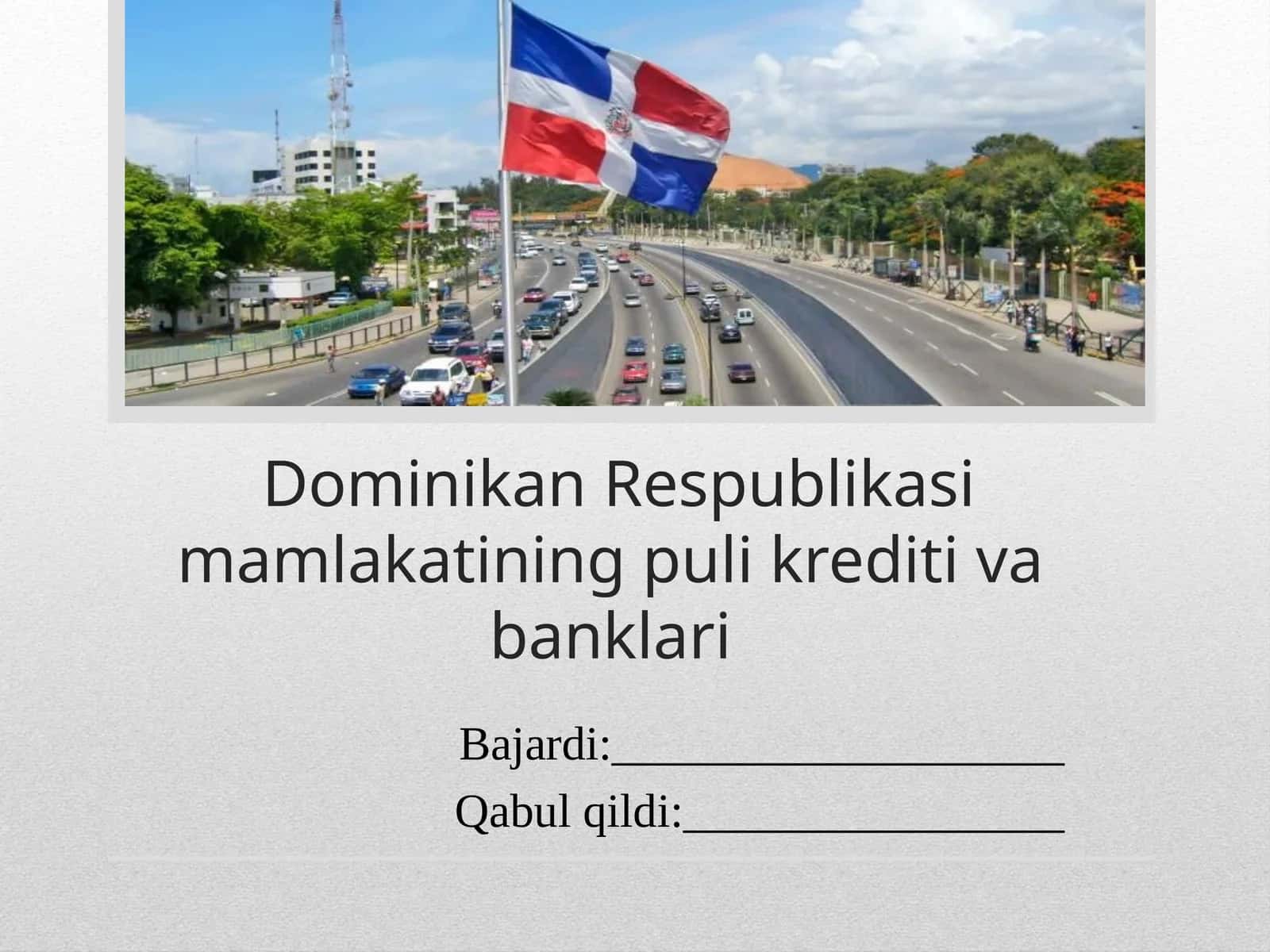 Dominikan Respublikasi mamlakatining puli krediti va banklari 1
