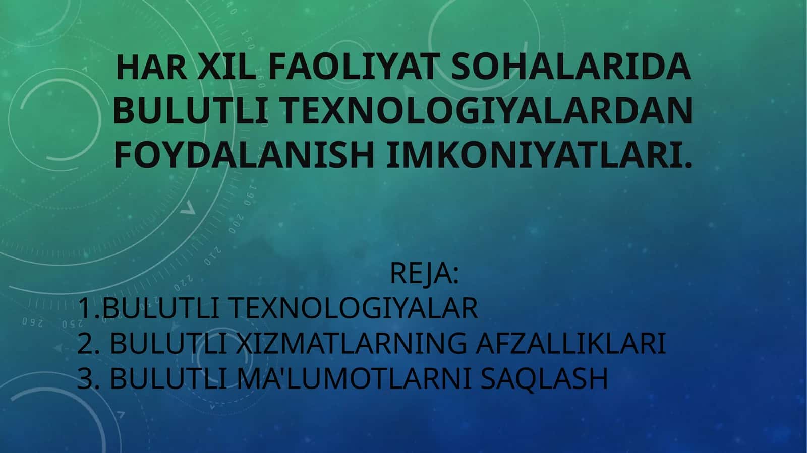 HARXIL FAOLIYAT SOHALARIDA BULUTLI TEXNOLOGIYALARDAN FOYDALANISH IMKONIYATLARI 1