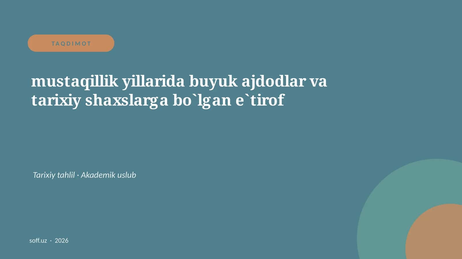 Taqdimot mustaqillik yillarida buyuk ajdodlar va tarixiy shaxslarga bo`lgan e`tirof 1