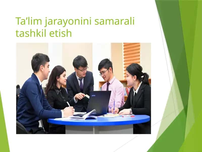 Ta’lim jarayonini samarali tashkil etish 1