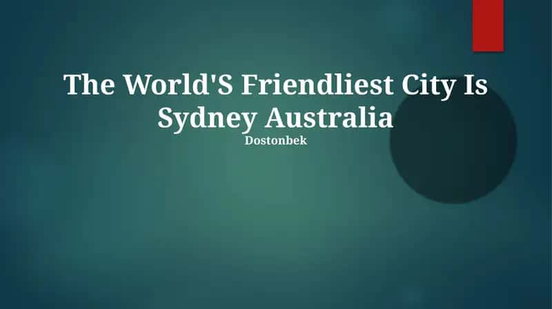 The World'S Friendliest City Is Sydney Australia 1