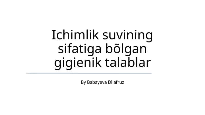 Ichimlik Suvi Sifatining Gigiena Talablari 1