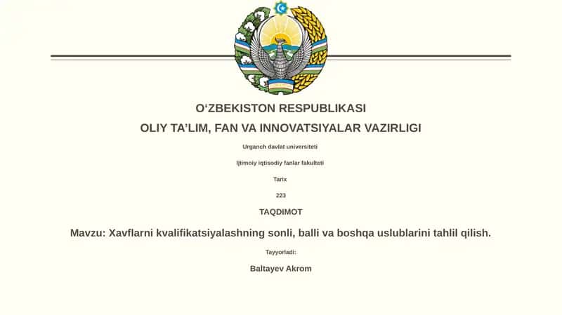 Xavflarni kvalifikatsiyalashning sonli, balli va boshqa uslublarini tahlil qilish 1