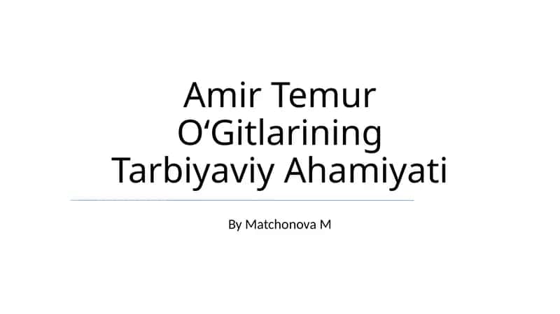 Temurning Tarbiyaviy Ahamiyati 1