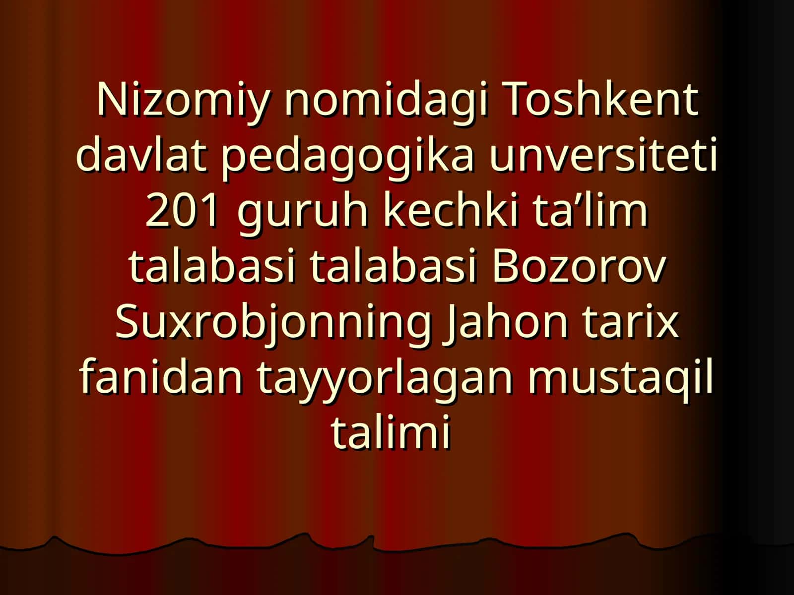 Bozorov Suxrobjonning Jahon tarix fanidan tayyorlagan mustaqil talimi 1