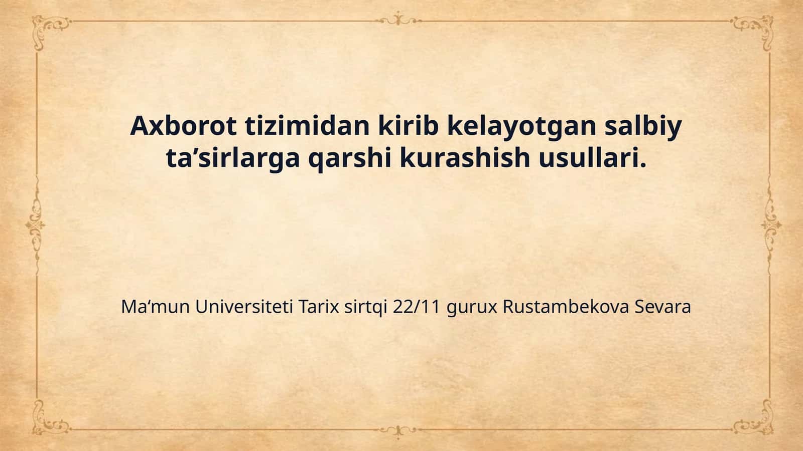 Axborot tizimidan kirib kelayotgan salbiy ta’sirlarga qarshi kurashish usullari. 1