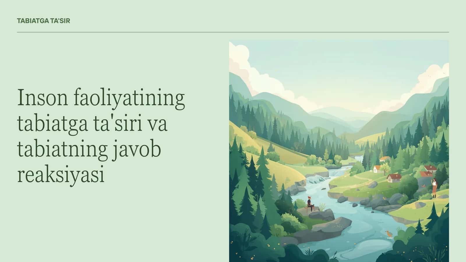 Inson faoliyatining tabiatga ta'siri va tabiatning javob reaksiyasi 1
