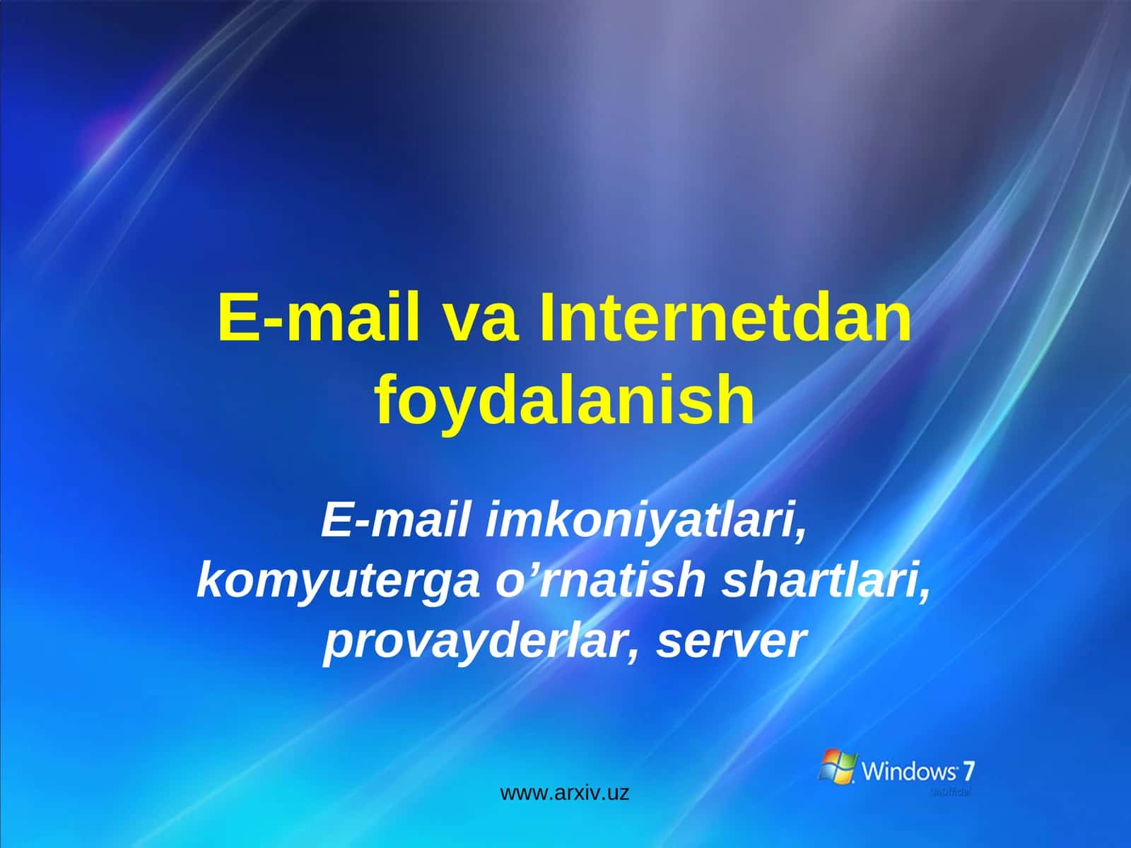 E-mail va Internetdan foydalanish 1