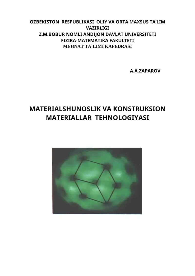 MATERIALSHUNOSLIK VA KONSTRUKSION MATERIALLAR TEHNOLOGIYASI 1