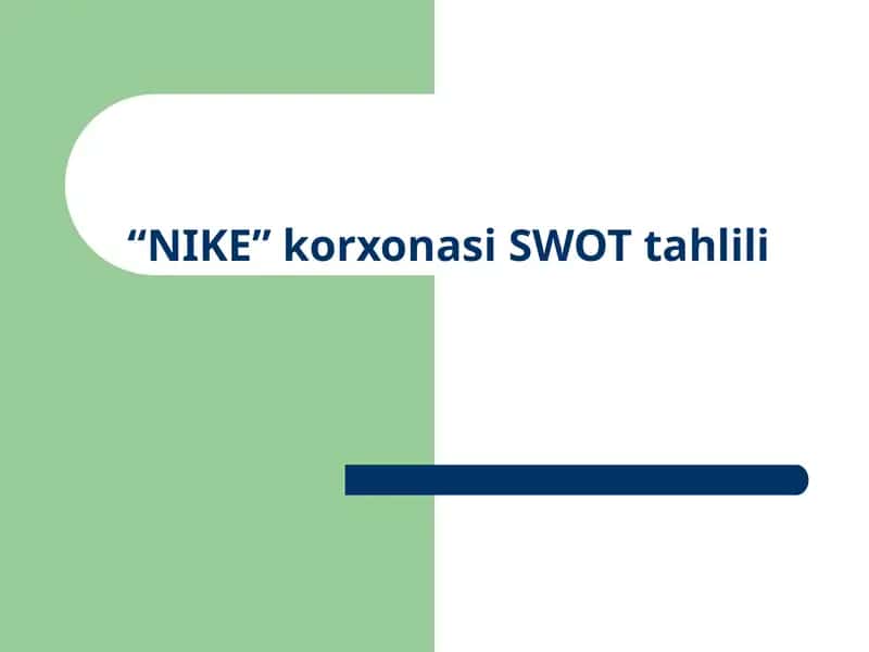 Nike SWOT tahlili 1