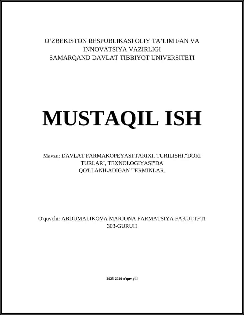 DAVLAT FARMAKOPEYASI.TARIXI. TURILISHI."DORI TURLARI, TEXNOLOGIYASI"DA QO'LLANILADIGAN TERMINLAR 1