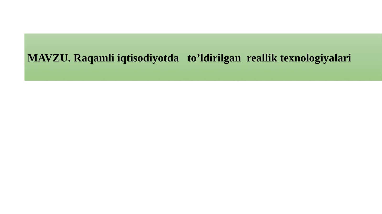 To'ldirilgan reallik texnologiyalari 1