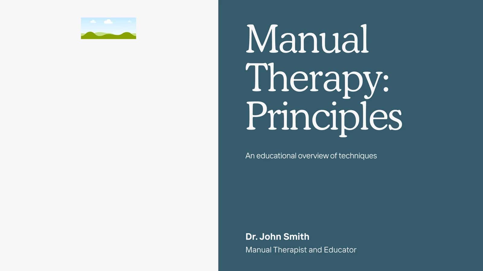 Manual Therapy: Principles 1