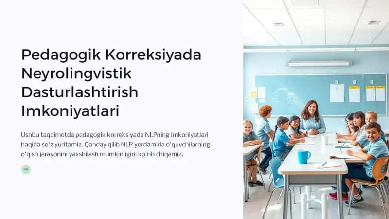 Pedagogik Korreksiyada Neyrolingvistik Dasturlashtirish Imkoniyatlari 1