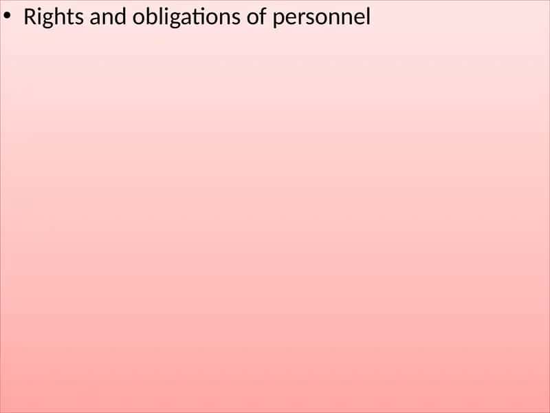Rights and obligations of personnel 1